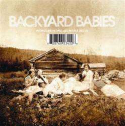 Backyard Babies : People Like People Like People Like Us